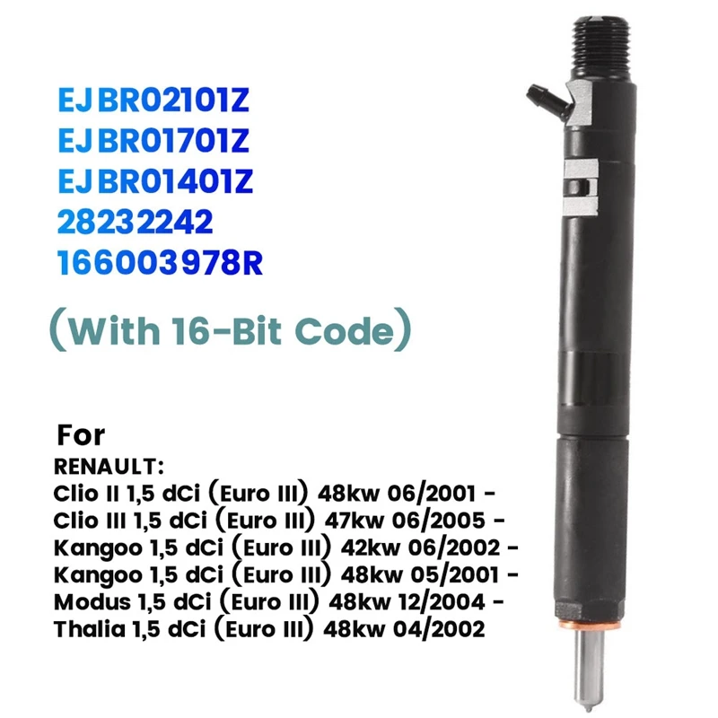 EJBR02101Z 166003978R 8200553570 новые детали форсунки дизельного топлива (с 16-битным кодом) для Renault Clio Kangoo 1.5Dci Euro3 2001-
EJBR02101Z 166003978R 8200553570 новые детали форсунки дизельного топлива (с 16-битным кодом) для Renault Clio Kangoo 1.5Dci Euro3 2001-