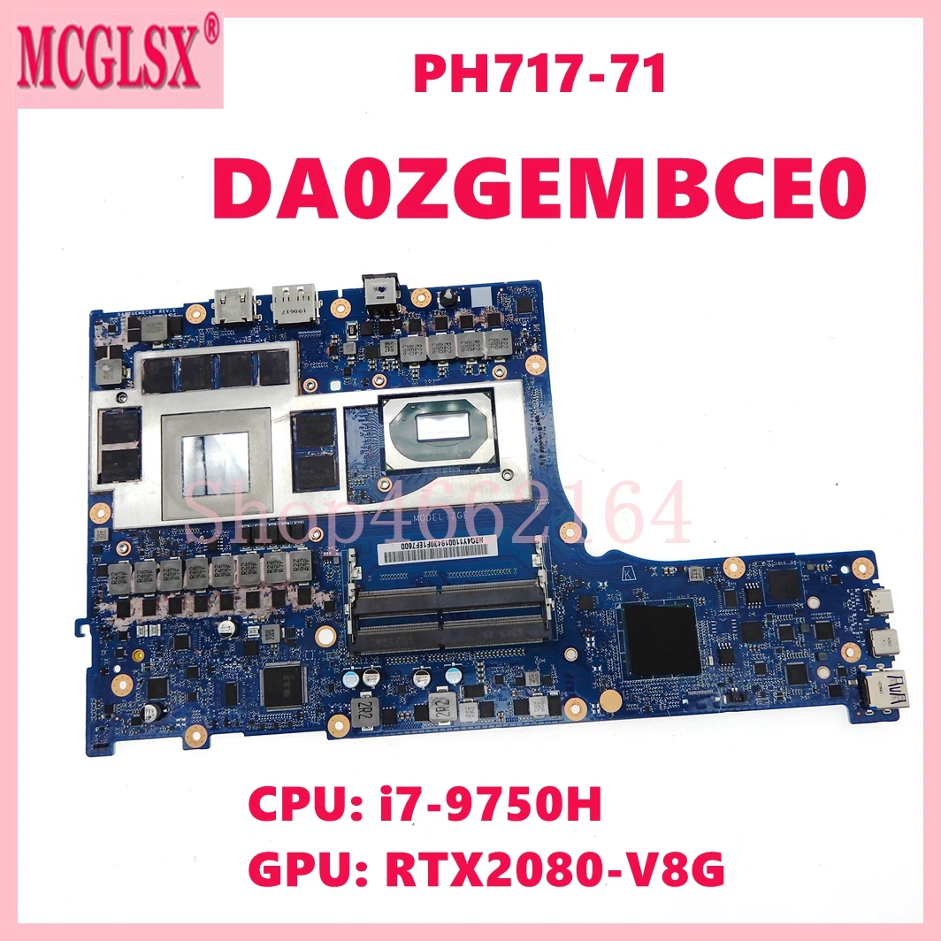 

DA0ZGEMBCE0 With i7-9750H CPU RTX2080-V8G GPU Mainboard For Acer Predator Helios 700 PH717-71 Laptop Motherboard 100% Tested