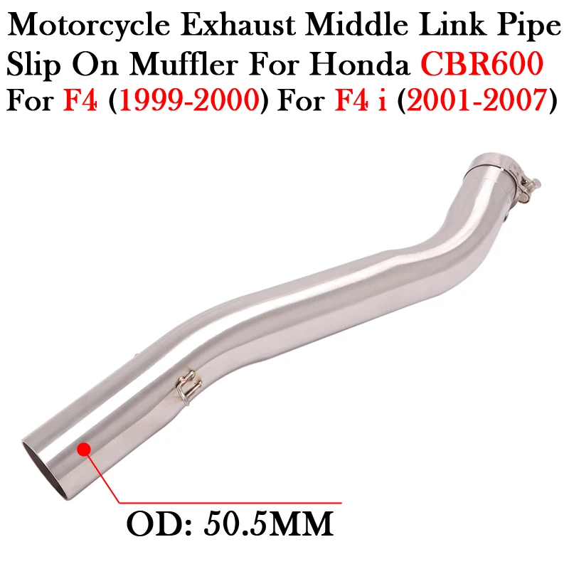 

For HONDA CBR600 CBR 600 F4 F4I 1999 - 2007 Motorcycle Exhaust Muffler System Modify 51MM Escape Moto Middle Link Pipe Slip-On