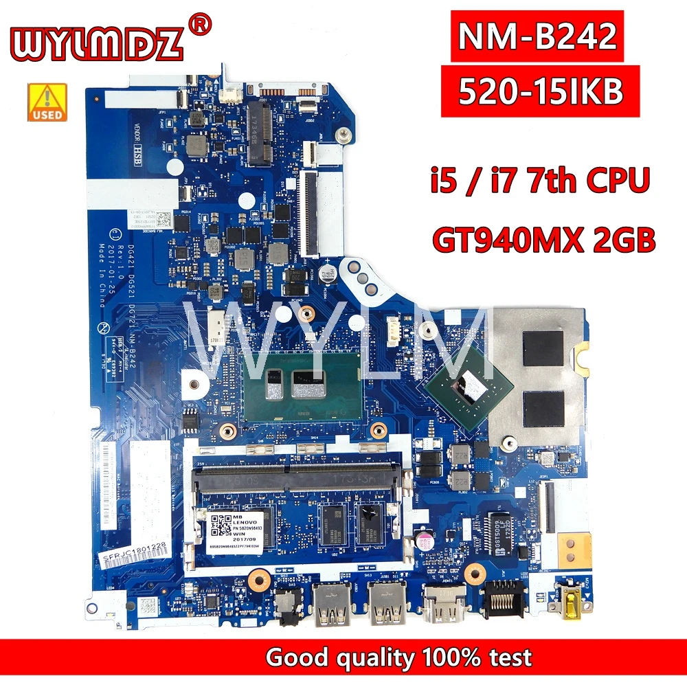 NM-B242 With i5-7200U/i7-7500U CPU GT940MX/2GB GPU Mainboard For Lenovo Ideapad 520-15IKB Laptop Motherboard Tested OK
NM-B242 With i5-7200U/i7-7500U CPU GT940MX/2GB GPU Mainboard For Lenovo Ideapad 520-15IKB Laptop Motherboard Tested OK