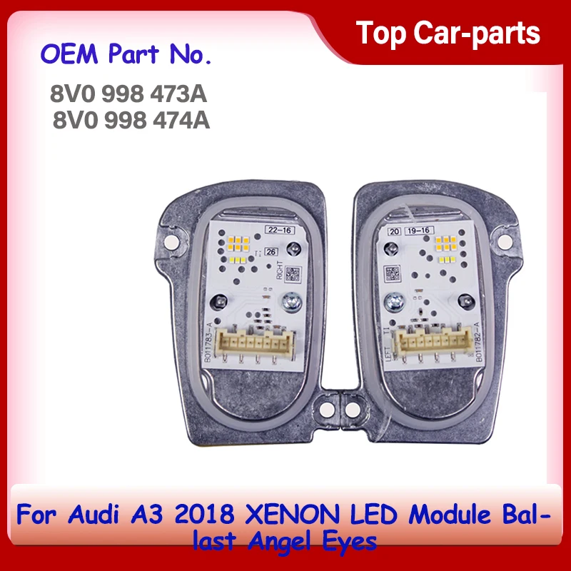 OEM 8V0998473A 8V0998474A для Audi A3 2018, ксеноновый модуль, балласт, управление ангельскими глазами
OEM 8V0998473A 8V0998474A для Audi A3 2018, ксеноновый модуль, балласт, управление ангельскими глазами
