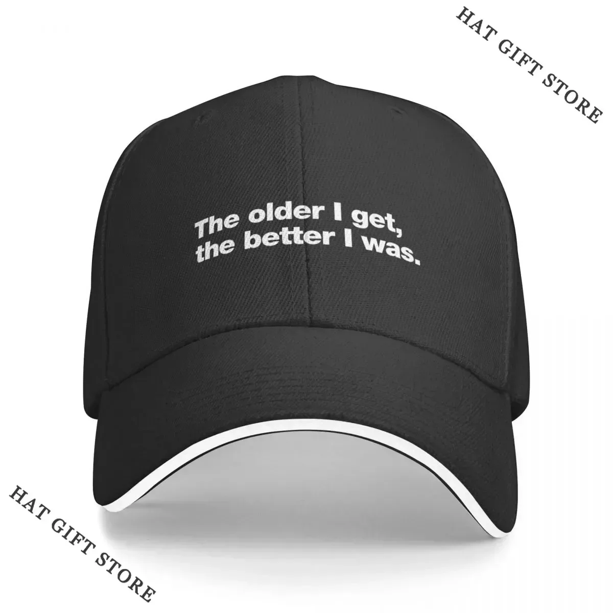 

Best The older I get, the better I was. Cap Baseball Cap custom cap baseball cap man Big size hat mens hat Women's