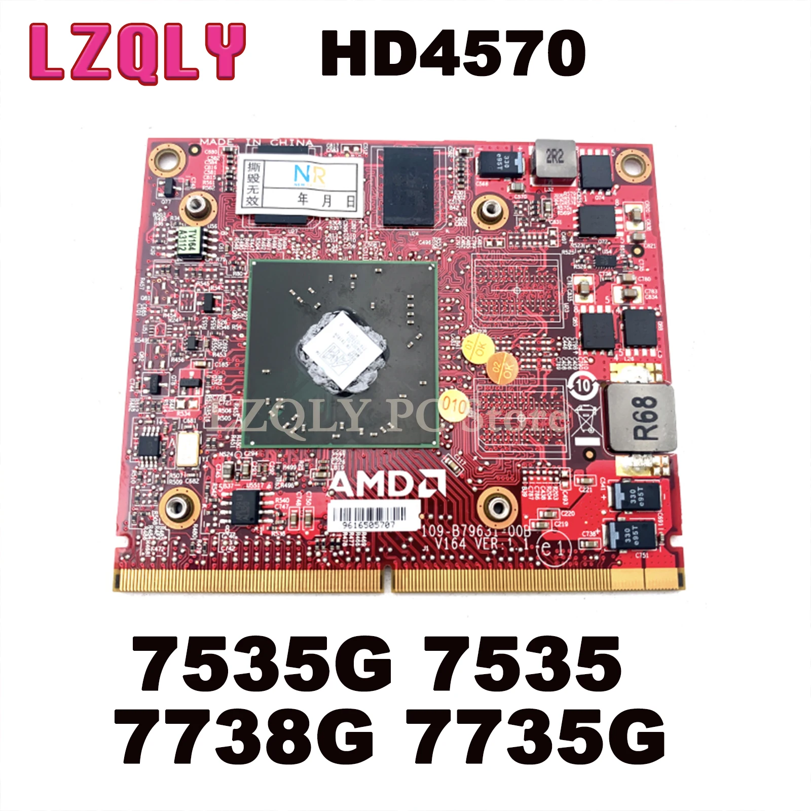 

LZQLY VG.M9206.002 109-B79631-00B Video Card For Acer 7535G 7535 7738G 7735G HD4570 512MB