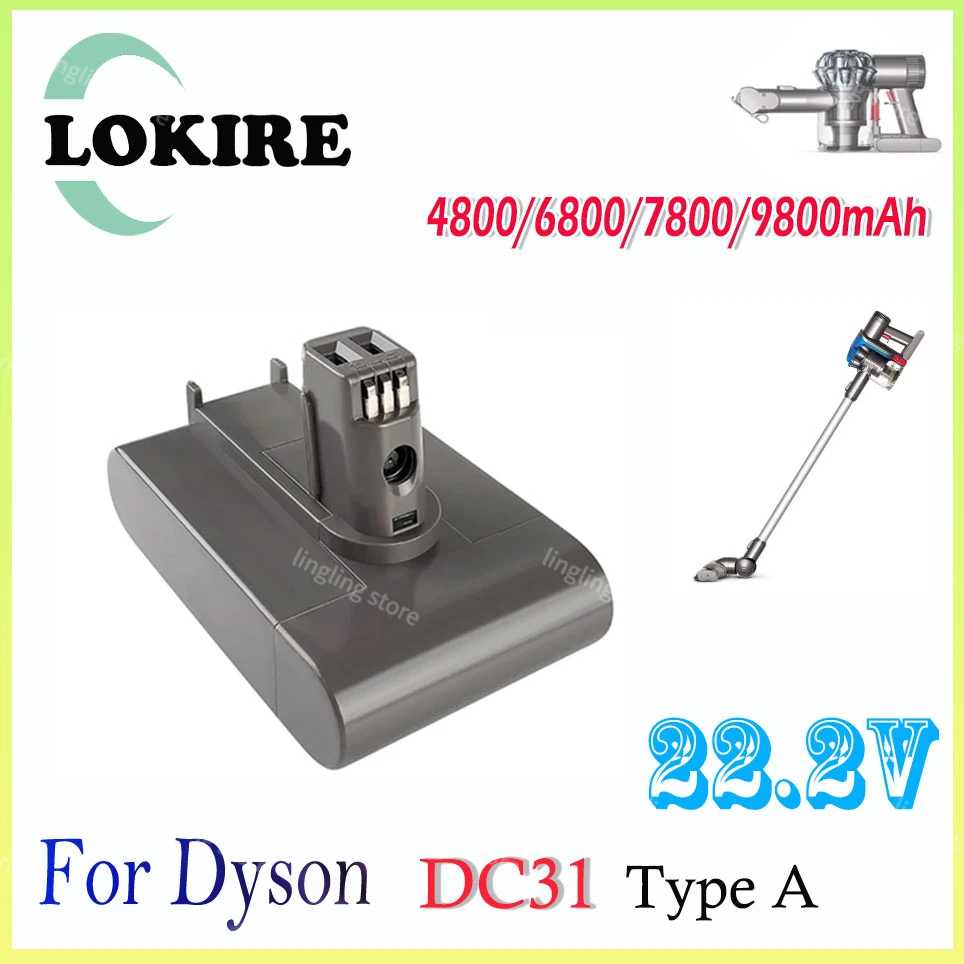 22.2V 4.8/6.8/7.8/9.8Ah Rechargeable Li-ion battery suitable for Dyson DC31 Type A Handheld vacuum cleaner battery replacement
22.2V 4.8/6.8/7.8/9.8Ah Rechargeable Li-ion battery suitable for Dyson DC31 Type A Handheld vacuum cleaner battery replacement