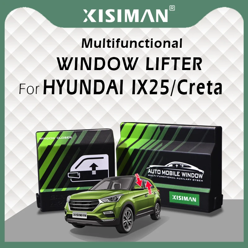 Car Automatic Electric Window Lifter For Hyundai Creta / IX25 Remote Car Auto Power Window Closer Close Shut & Open System
Car Automatic Electric Window Lifter For Hyundai Creta / IX25 Remote Car Auto Power Window Closer Close Shut & Open System