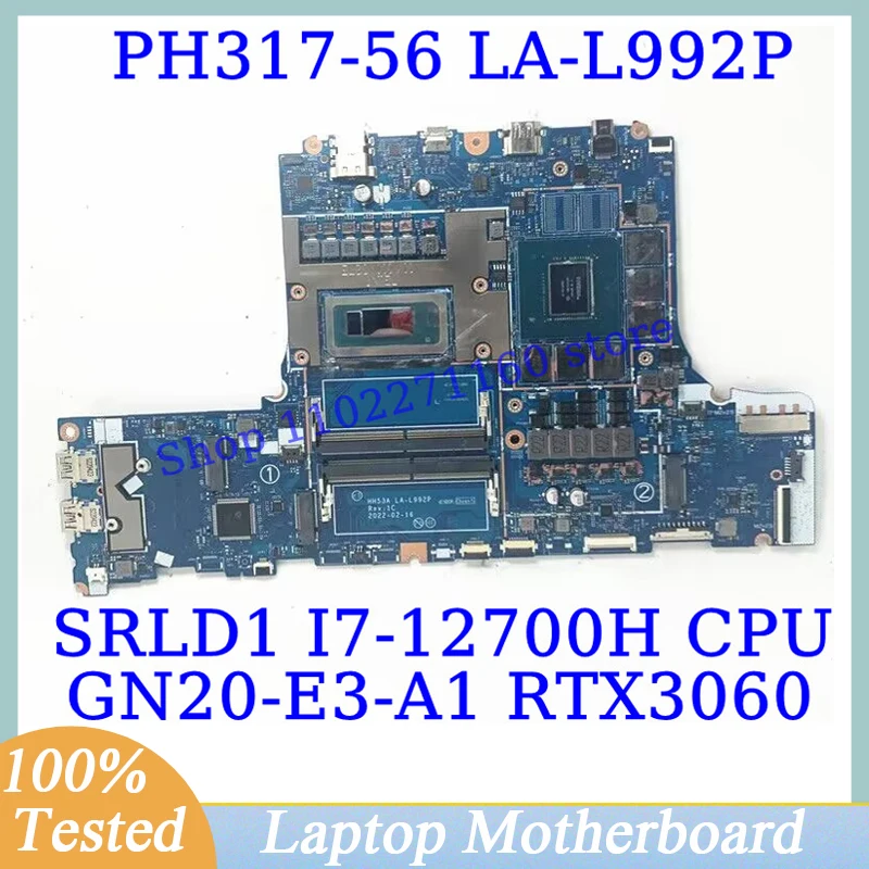 

HH53A LA-L992P For Acer PH317-56 With SRLD1 I7-12700H CPU GN20-E3-A1 RTX3060 Laptop Motherboard 100% Fully Tested Working Well