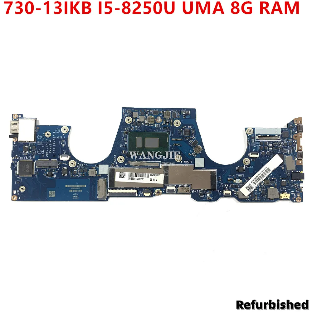 Refurbished For Lenovo Yoga 730-13IKB DLZP3 LA-F571P Laptop Motherboard FRU 5B20Q95866 5B20Q95828 SR3LA I5-8250U UMA 8G RAM
Refurbished For Lenovo Yoga 730-13IKB DLZP3 LA-F571P Laptop Motherboard FRU 5B20Q95866 5B20Q95828 SR3LA I5-8250U UMA 8G RAM