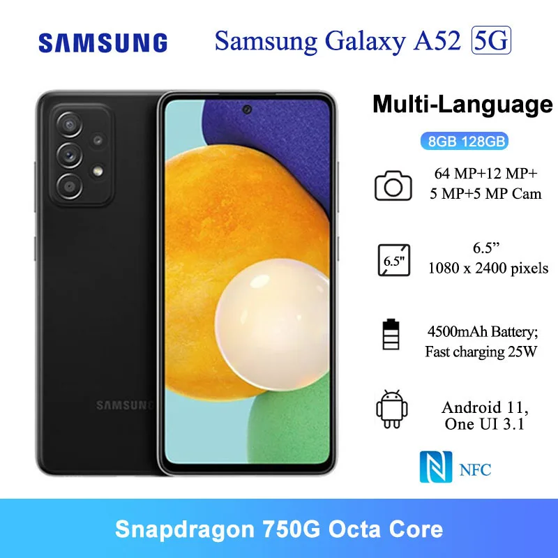 

Global Rom Samsung Galaxy A52 5G NFC Smartphones 6.5" FHD+ Snapdragon 750G Octa core 64MP Cams Fast charging 25W Mobile Phones