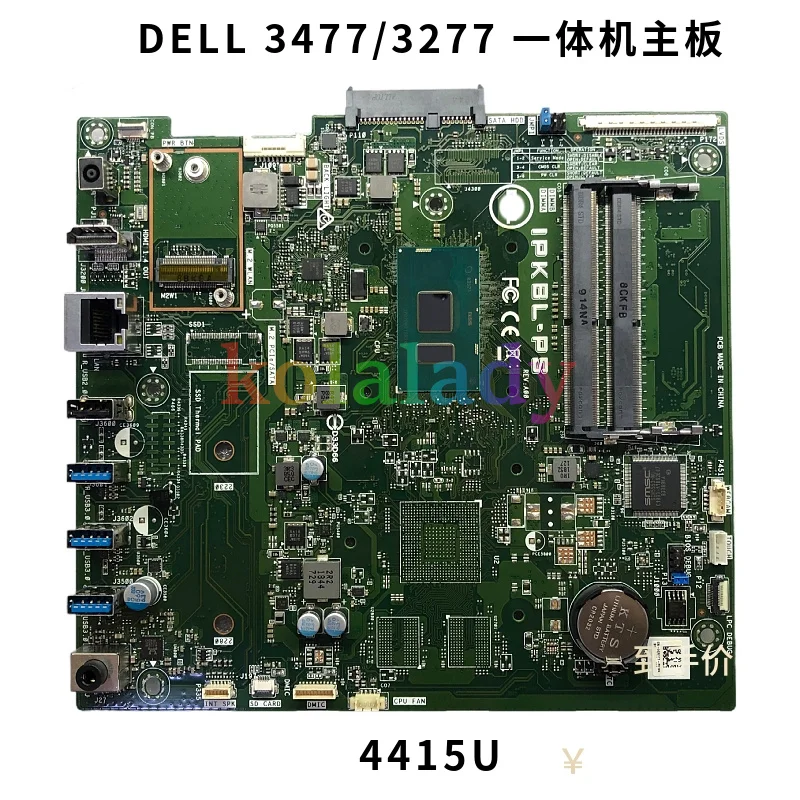 

For Dell Inspiron 24 3477 22 3277 All-in-one AIO Motherboard CN-0CR1TT 0CR1TT CR1TT IPKBL-PS Mainboard With SR348 4415U CPU