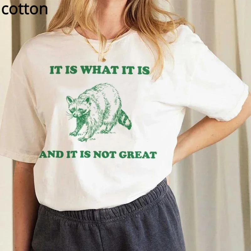 

It Is What It Is Raccoon Meme T Shirt Women Funny Mental Health Graphic T-Shirts Unisex Vintage Fashion Tops Short Sleeve Tees