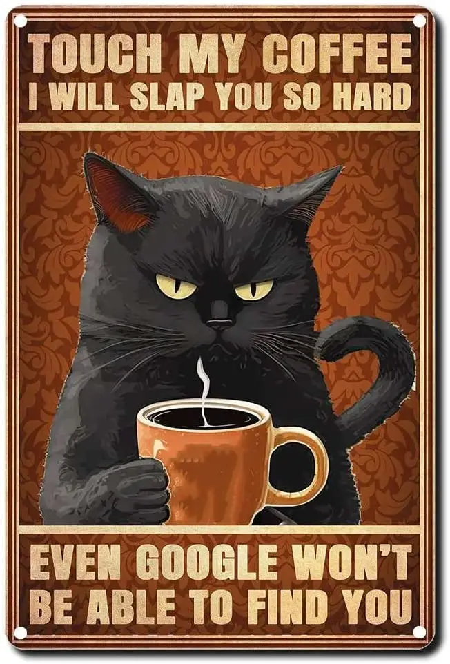 

Tin Sign Black Cat Decorative Coffee Sign Kitchen Wall Decoration Before Coffee I Hate Everyone After Coffee I Feel Good