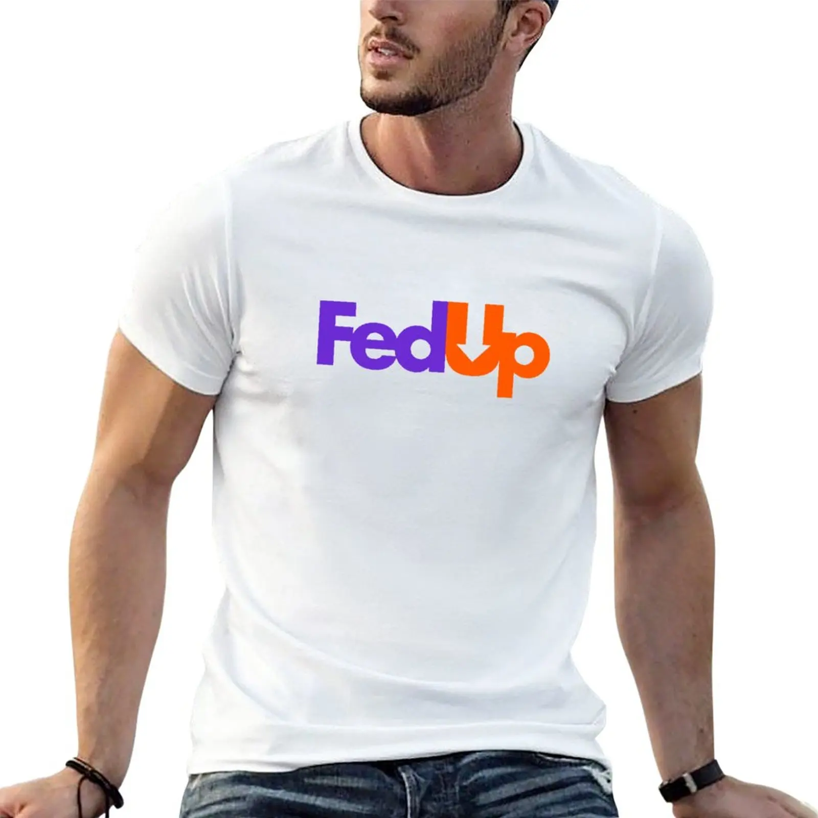 New FedUp T-Shirt quick drying t-shirt sublime t shirt anime clothes t shirts for men
New FedUp T-Shirt quick drying t-shirt sublime t shirt anime clothes t shirts for men