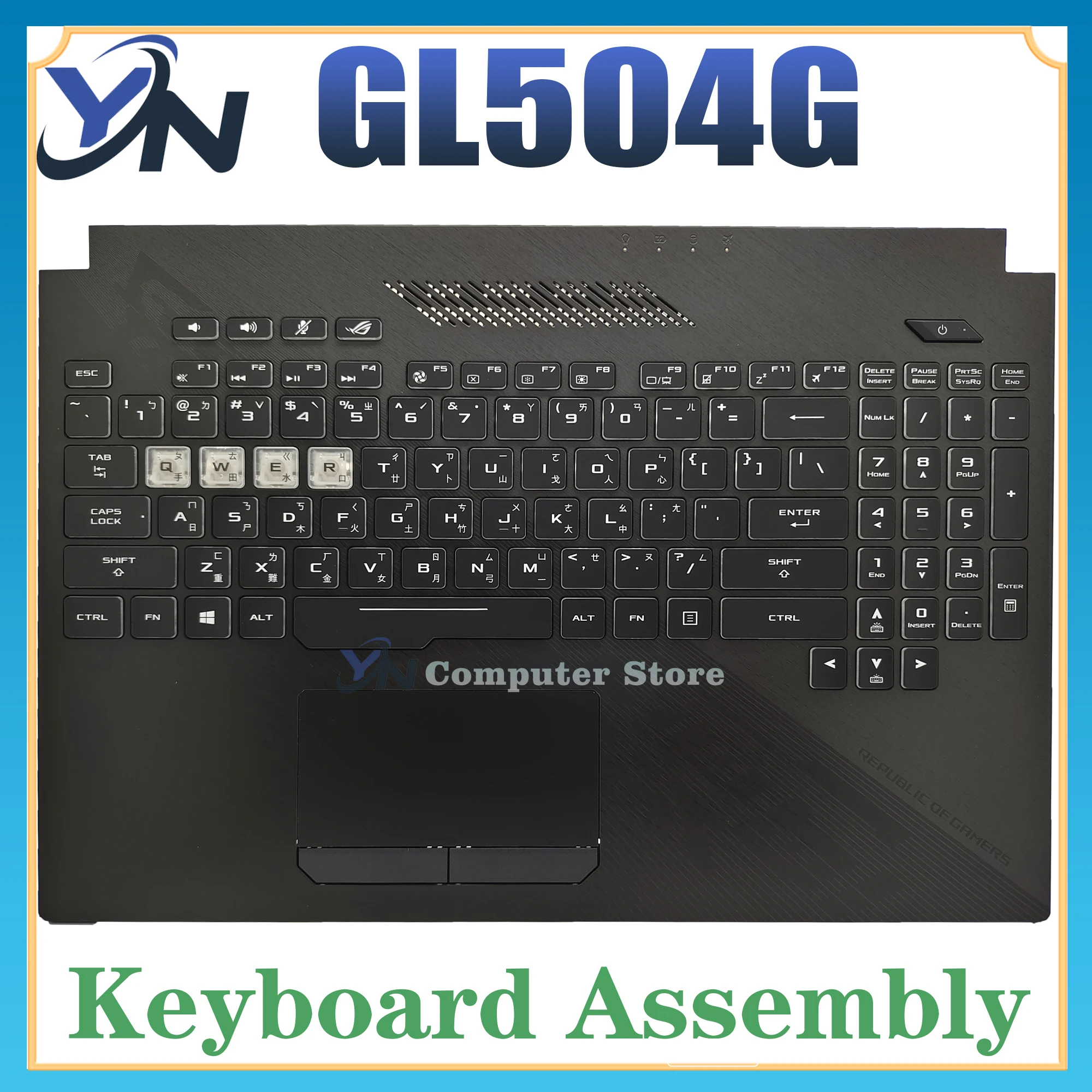 GL504 For ASUS Laptop Keyboard Strix Sca GL504G GL504GM GL504GS GL504GV GL504GW Keyboard Palmrest C Shell Assembly
GL504 For ASUS Laptop Keyboard Strix Sca GL504G GL504GM GL504GS GL504GV GL504GW Keyboard Palmrest C Shell Assembly