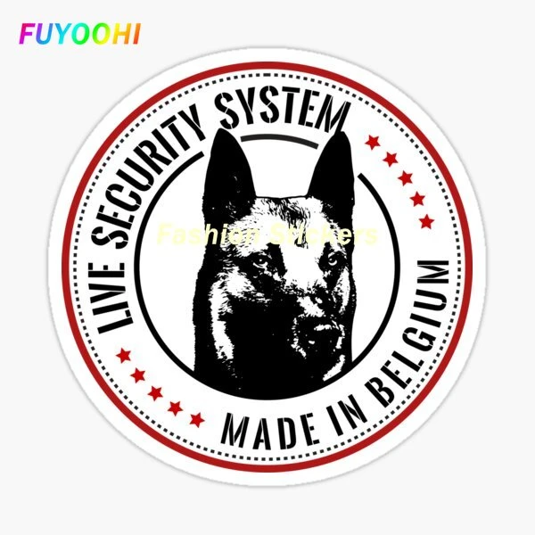 FUYOOHI Stickers LIVE SECURITY SYSTEM MADE IN BELGIUM Belgian Malinois Vinyl Decals for Window Wall Pet Dog Cool and Creative
FUYOOHI Stickers LIVE SECURITY SYSTEM MADE IN BELGIUM Belgian Malinois Vinyl Decals for Window Wall Pet Dog Cool and Creative