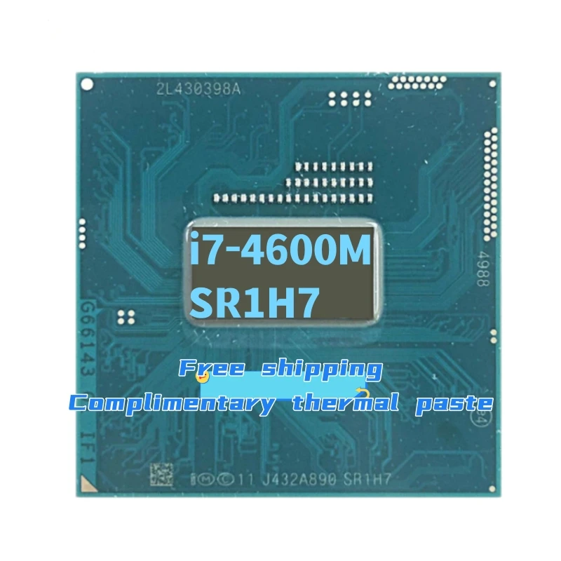 I7-4600M i7 4600M SR1H7 2,9 ГГц б/у двухъядерный четырехпоточный процессор 4M 37W Разъем G3 / rPGA946B
I7-4600M i7 4600M SR1H7 2,9 ГГц б/у двухъядерный четырехпоточный процессор 4M 37W Разъем G3 / rPGA946B