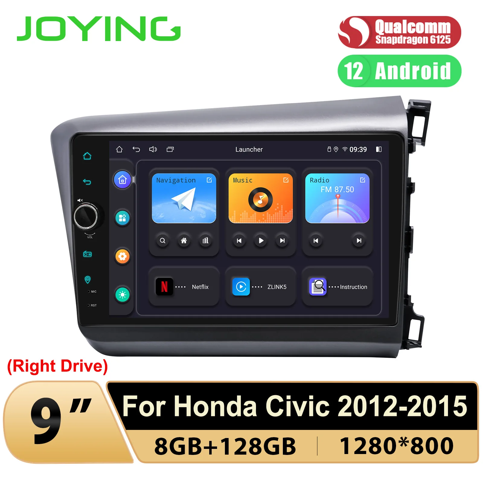 Joying 9" Android 12 Car Radio Stereo Music System Replacement With 9 Inch Touch Screen For Honda Civic 2012-2015 Plug and Play
Joying 9" Android 12 Car Radio Stereo Music System Replacement With 9 Inch Touch Screen For Honda Civic 2012-2015 Plug and Play