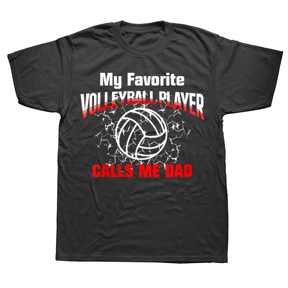 My Favorite Volleyball Player Calls Me Dad T Shirts Graphic Streetwear Short Sleeve Birthday Gifts Summer Style T-shirt Men
My Favorite Volleyball Player Calls Me Dad T Shirts Graphic Streetwear Short Sleeve Birthday Gifts Summer Style T-shirt Men