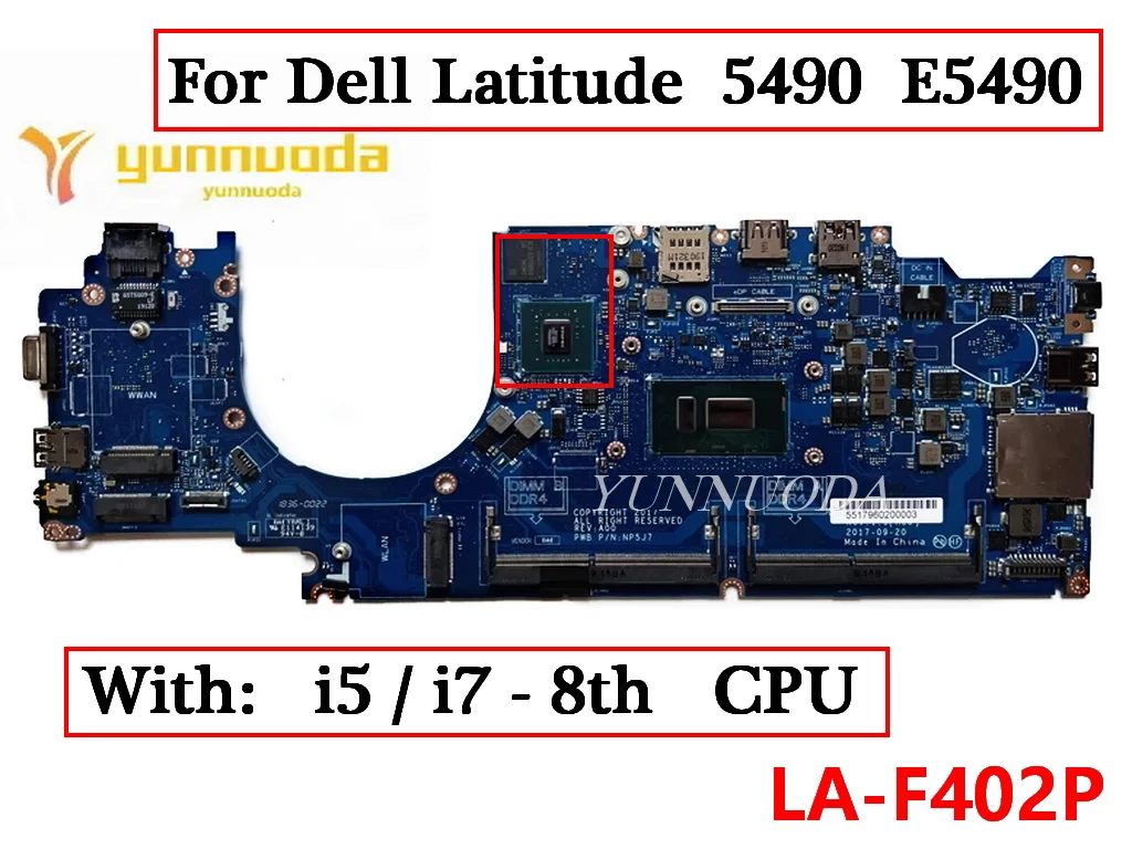 LA-F402P для Dell Latitude 5490 E5490 материнская плата для ноутбука с I5 I7 8-й процессором 09XJ6N 0NFW3V V2G GPU 100% протестирована
LA-F402P для Dell Latitude 5490 E5490 материнская плата для ноутбука с I5 I7 8-й процессором 09XJ6N 0NFW3V V2G GPU 100% протестирована
