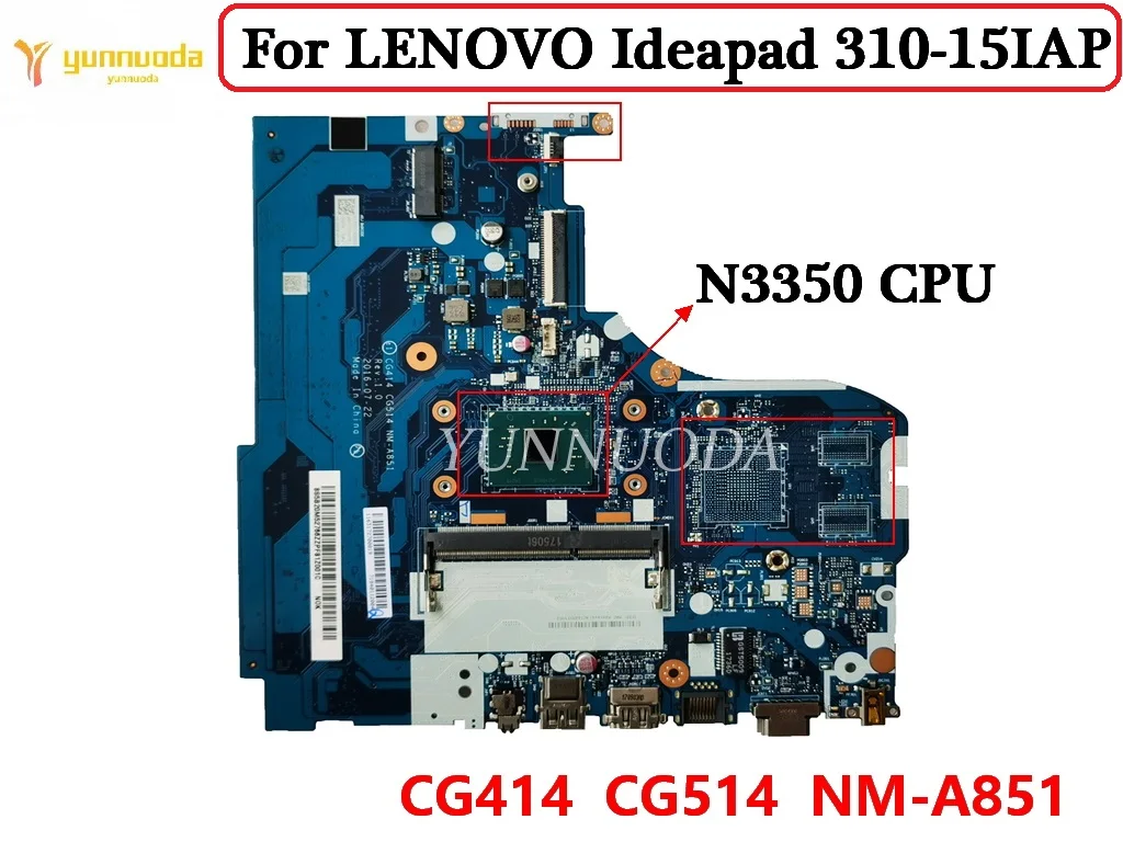 CG414 CG514 NM-A851 для LENOVO Ideapad 310-15IAP ноутбук материнская плата с 3350 процессором 100% протестирован
CG414 CG514 NM-A851 для LENOVO Ideapad 310-15IAP ноутбук материнская плата с 3350 процессором 100% протестирован