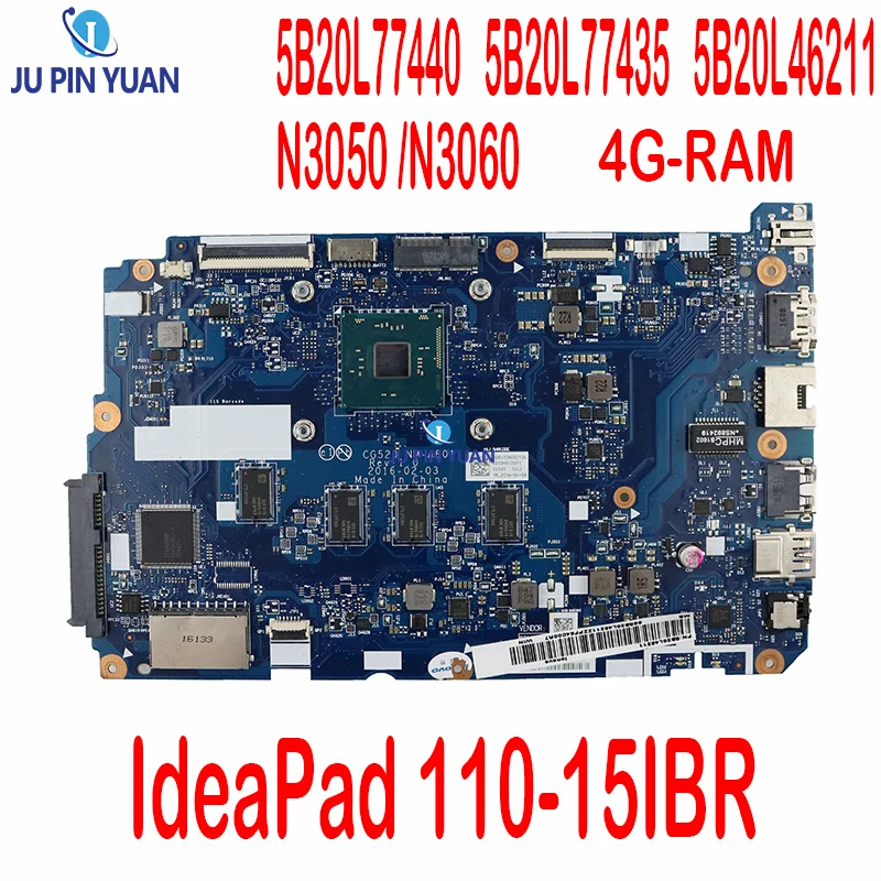 5B20L77440 5B20L77435 5B20L46211 For Lenovo IdeaPad 110-15IBR Laptop Motherboard CG520 NM-A804 With N3050 N3060 4G-RAM 100% Test
5B20L77440 5B20L77435 5B20L46211 For Lenovo IdeaPad 110-15IBR Laptop Motherboard CG520 NM-A804 With N3050 N3060 4G-RAM 100% Test