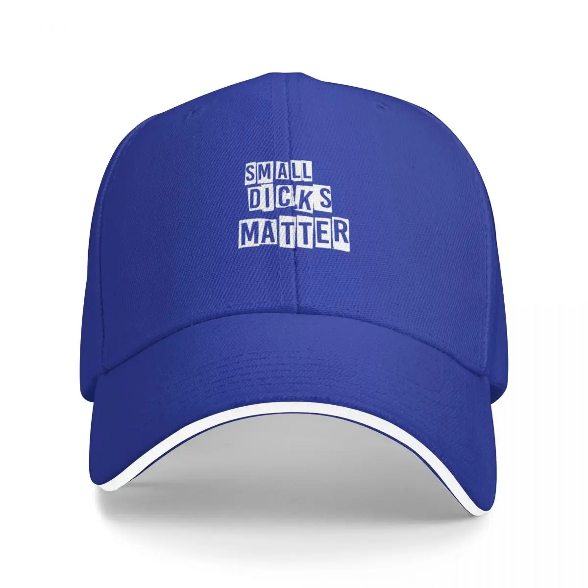 

Small Dicks Matter T-Shirt with Distressed Effect funny saying shirt for men Baseball Cap Icon Fashion Women'S Beach Hat Men'S