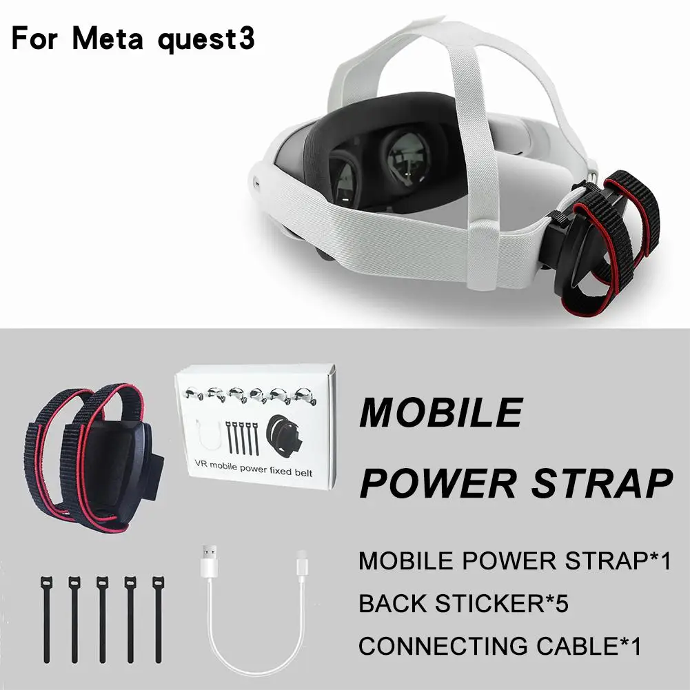 

Suitable For Meta Quest3 Accessories Mobile Power Strap VR Glasses All-in-one Machine Range VR Glasses Accessories K2Z3