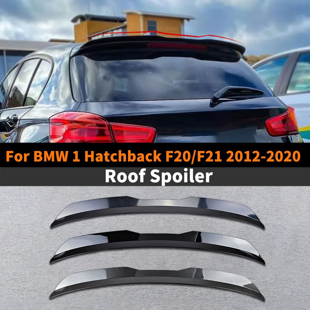 

Roof Spoiler Rear Trunk Wing Tail Boot Lip Trim For BMW 1 Series Hatchback F20 F21 2012-2020 Air Dam Deflector Airfoil Tuning