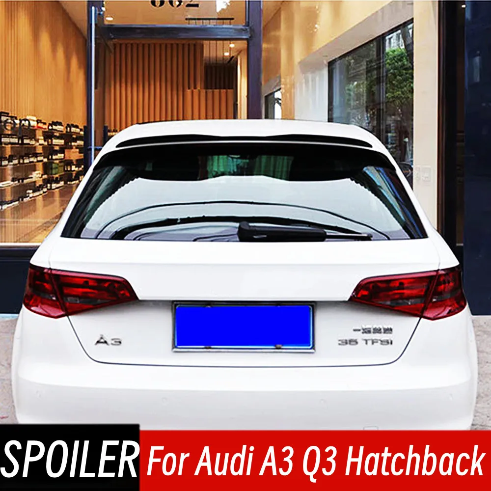 

For Audi A3 Q3 Hatchback 2013 14 15 16 17 18 19 Rear Roof Trunk Lid Ducktail Black Carbon Spoiler Wings Car Tuning Accessories