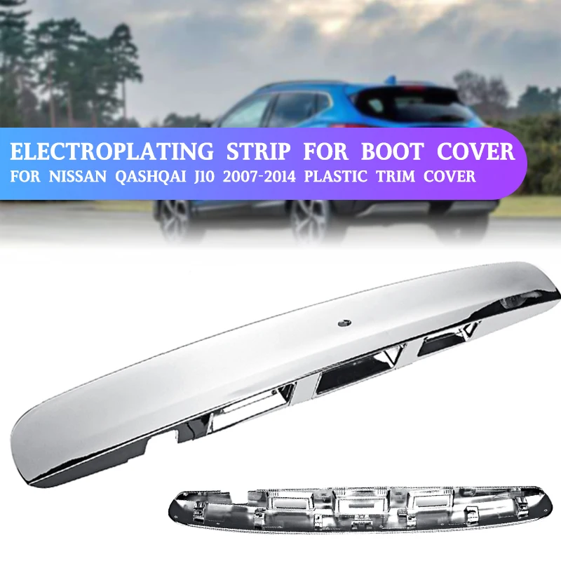 Silver Tailgate Boot Lid Plating Strip Handle With I-key & Camera Hole For Nissan Qashqai J10 2007-2014 Plastic Trim Cover
Silver Tailgate Boot Lid Plating Strip Handle With I-key & Camera Hole For Nissan Qashqai J10 2007-2014 Plastic Trim Cover