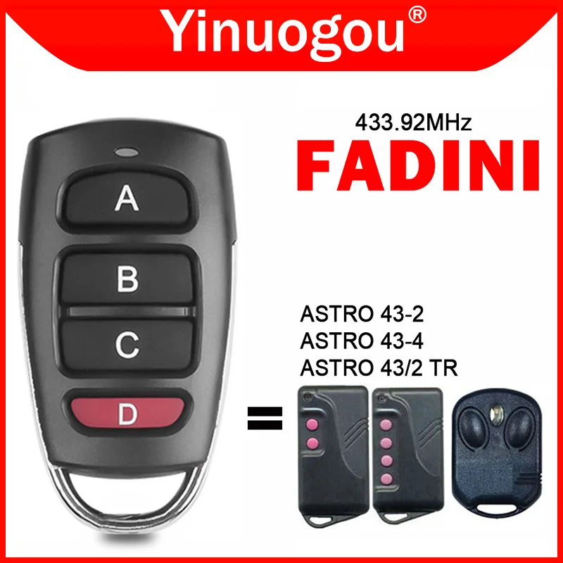 FADINI ASTRO 43/43-2/43-4/43 2 TR Дубликатор пульта дистанционного управления для гаражных ворот 433,92 МГц Фиксированный код Команда открывания гаражных ворот
FADINI ASTRO 43/43-2/43-4/43 2 TR Дубликатор пульта дистанционного управления для гаражных ворот 433,92 МГц Фиксированный код Команда открывания гаражных ворот