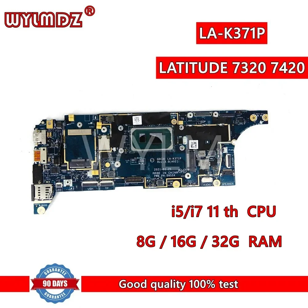 LA-K371P i5/i7 11 CPU 8G/16G/32G RAM материнская плата для ноутбука Dell LATITUDE 7320 7420 материнская плата 0KND83 0PKK 8F тест ОК
LA-K371P i5/i7 11 CPU 8G/16G/32G RAM материнская плата для ноутбука Dell LATITUDE 7320 7420 материнская плата 0KND83 0PKK 8F тест ОК