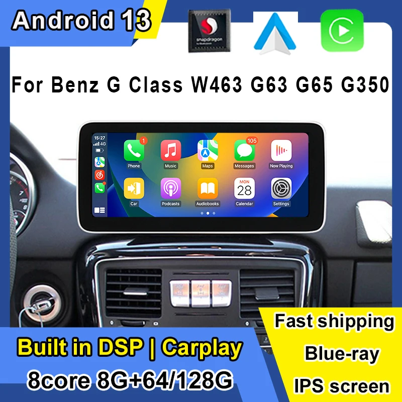 Android 13 Car Screen Player GPS Navi 8+128GB RAM WIFI Google Carplay for Benz G Class W463 G63 G65 G350 G400 G500 2012-2019
Android 13 Car Screen Player GPS Navi 8+128GB RAM WIFI Google Carplay for Benz G Class W463 G63 G65 G350 G400 G500 2012-2019