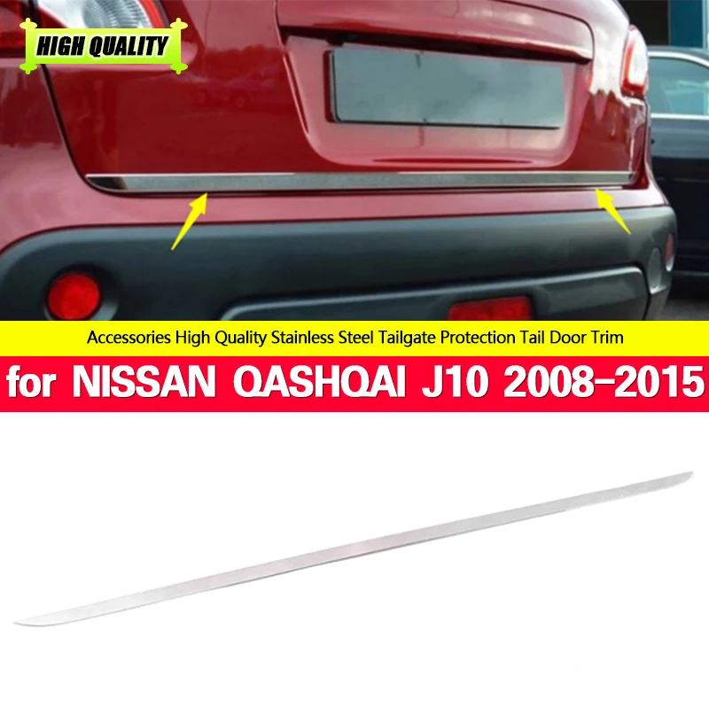 Tailgate Rear Door Bottom Cover Molding Trim Stainless Steel back door trim car Accessories for Nissan Qashqai J10 2008-2015
Tailgate Rear Door Bottom Cover Molding Trim Stainless Steel back door trim car Accessories for Nissan Qashqai J10 2008-2015