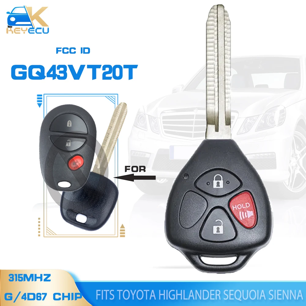 

KEYECU GQ43VT20T Upgraded Remote Key 3 Button Fob 315MHz With G Chip / 4D67 for Toyota Highlander Sequoia Sienna Tacoma Tundra