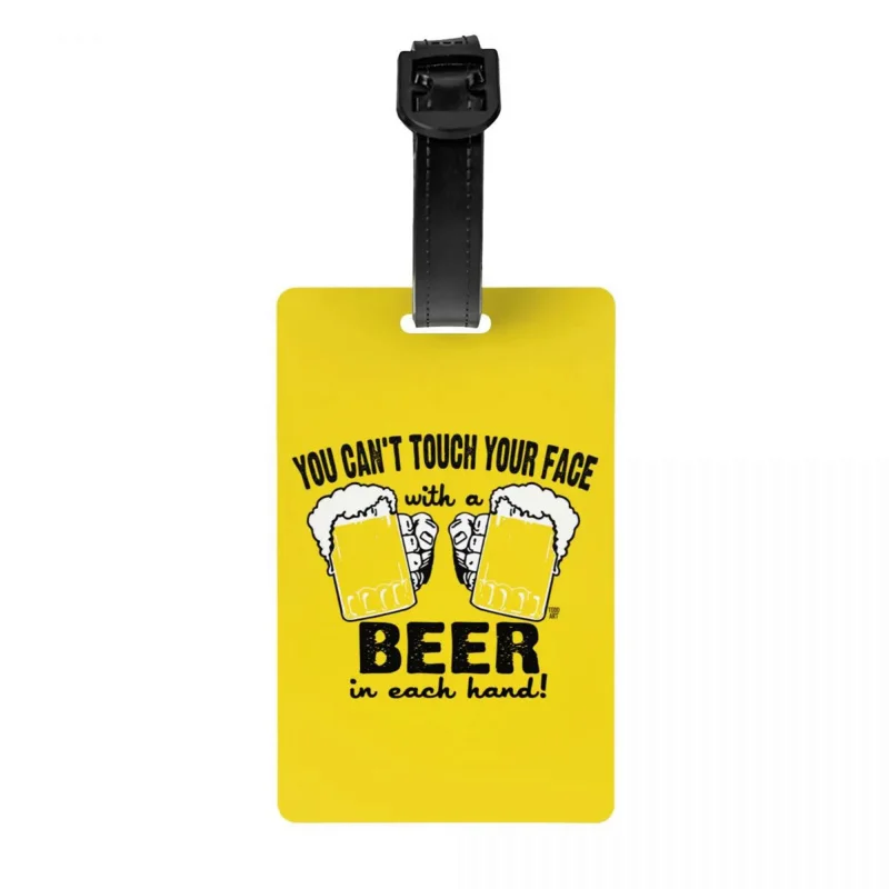 Custom Can't Touch Face Beer Luggage Tag Privacy Protection Baggage Tags Travel Bag Labels Suitcase
Custom Can't Touch Face Beer Luggage Tag Privacy Protection Baggage Tags Travel Bag Labels Suitcase