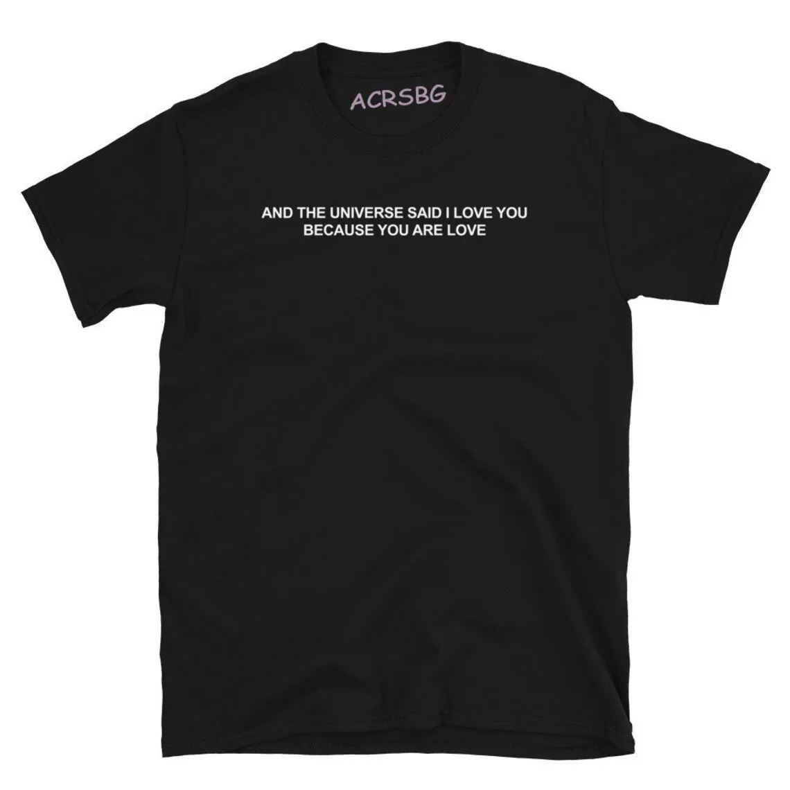 And The Universe Said I Love You Because You Are Love Women T Shirts Astronaut Gifts Men Letters Tees Tops Casual Comfy Clothes
And The Universe Said I Love You Because You Are Love Women T Shirts Astronaut Gifts Men Letters Tees Tops Casual Comfy Clothes