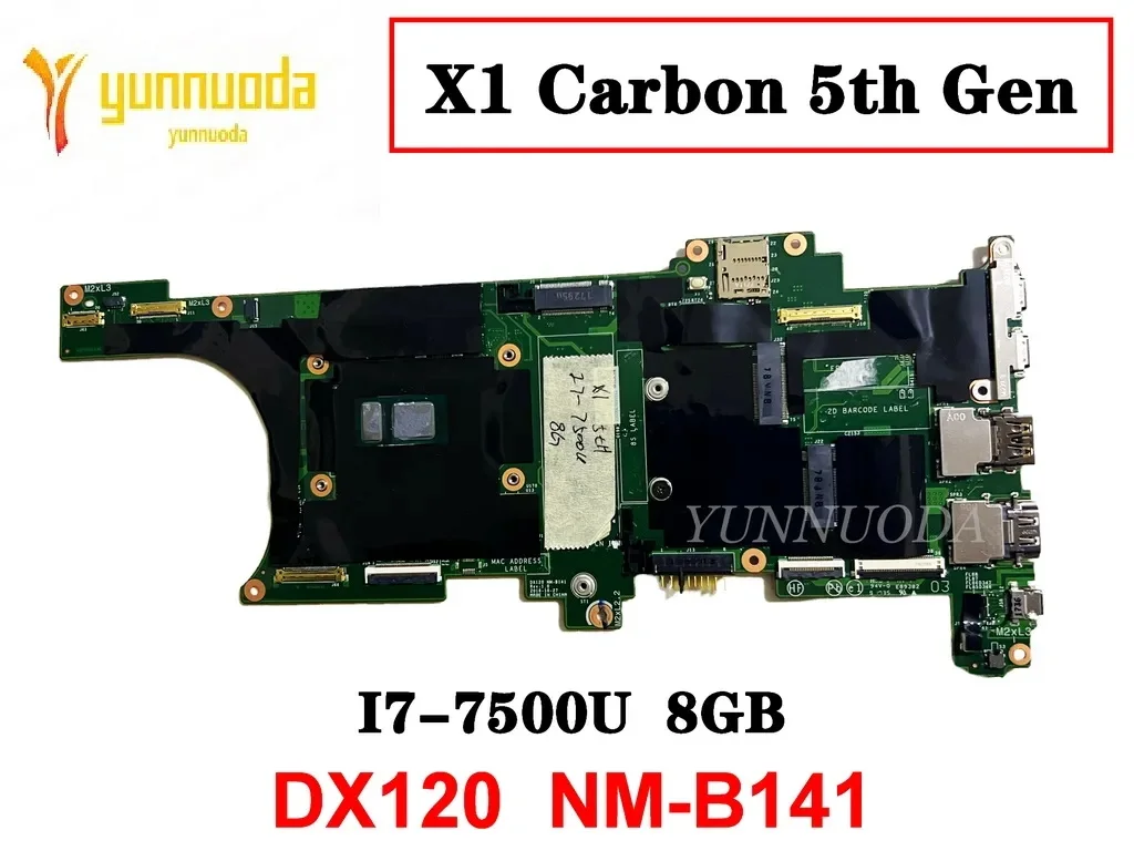 Оригинальная материнская плата для ноутбука Lenovo Thinkpad X1 Carbon 5-го поколения, Детская плата 8 Гб DX120, протестирована, хорошо, бесплатная доставка
Оригинальная материнская плата для ноутбука Lenovo Thinkpad X1 Carbon 5-го поколения, Детская плата 8 Гб DX120, протестирована, хорошо, бесплатная доставка