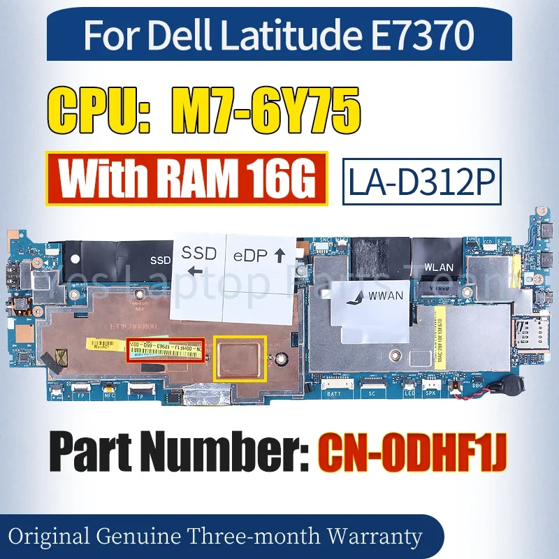 

LA-D312P With RAM 16G For Dell Latitude E7370 7370 Laptop Mainboard CN-0DHF1J 0DHF1J SR2EH M7-6Y75 Notebook Motherboard Tested