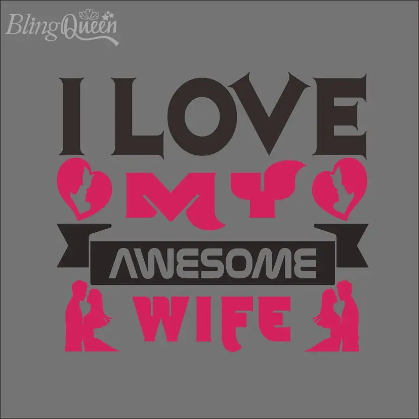 

BlingQueen-I Love My Awesome Wife Iron On Transfer Printing Patches for Clothing, T-Shirt Appliques, 12Pcs Lot