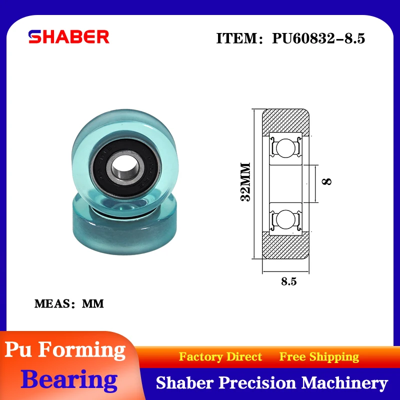 【SHABER】Factory supply polyurethane formed bearing PU60832-8.5 glue coated bearing pulley guide wheel
【SHABER】Factory supply polyurethane formed bearing PU60832-8.5 glue coated bearing pulley guide wheel