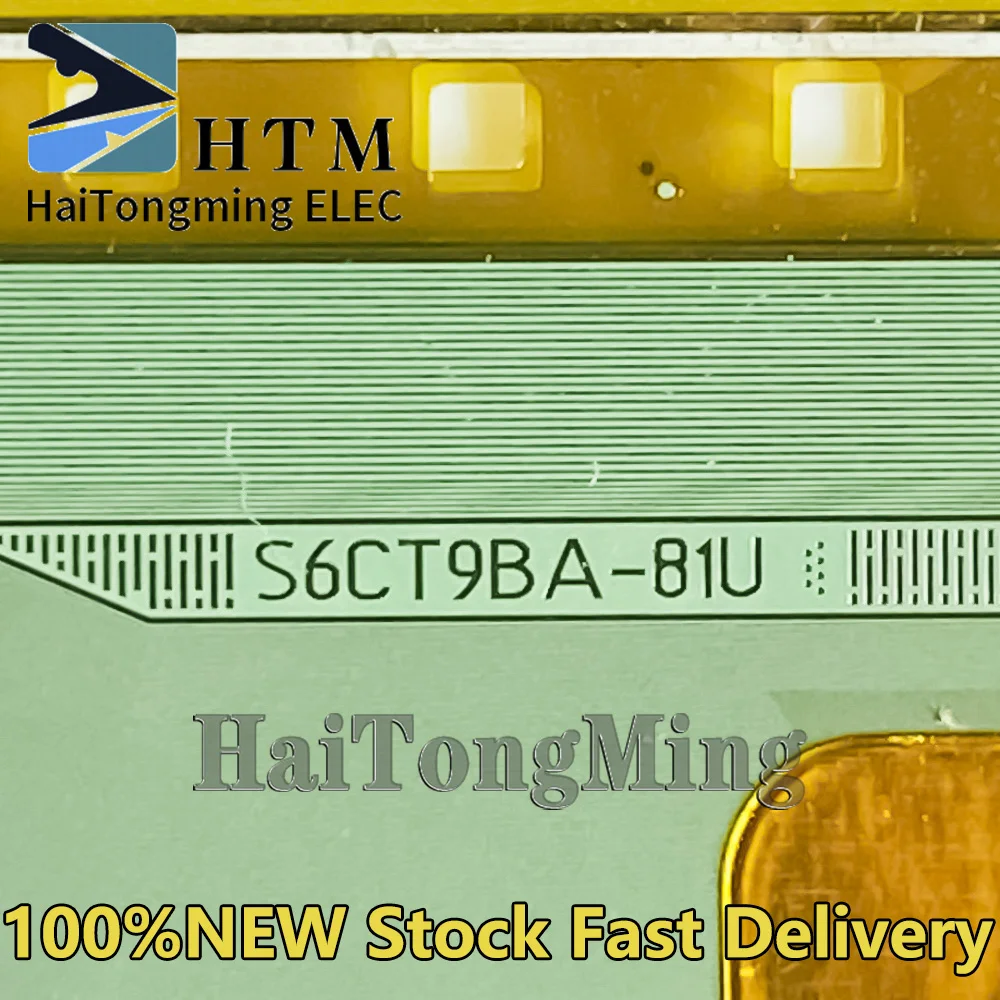

S6CT9BA-81U S6CT9BA-8IU 100%NEW Original LCD COF/TAB Drive IC Module Spot can be fast delivery
