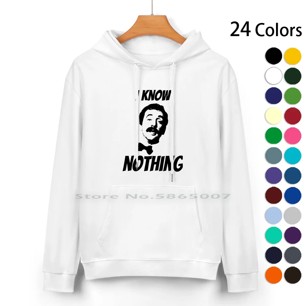 

I Know Nothing Pure Cotton Hoodie Sweater 24 Colors Fawlty Towers Manuel I Know Nothing Im From Andrew Sachs John Cleese 100%