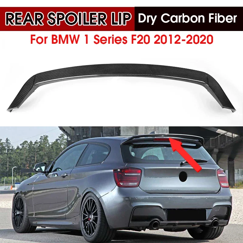 Dry Carbon Fiber Car Rear Spoiler Wing Lip Extension For BMW 1 Series F20 F21 Hatchback 2012-2020 116i 118i Rear Lip Boot Wing
Dry Carbon Fiber Car Rear Spoiler Wing Lip Extension For BMW 1 Series F20 F21 Hatchback 2012-2020 116i 118i Rear Lip Boot Wing