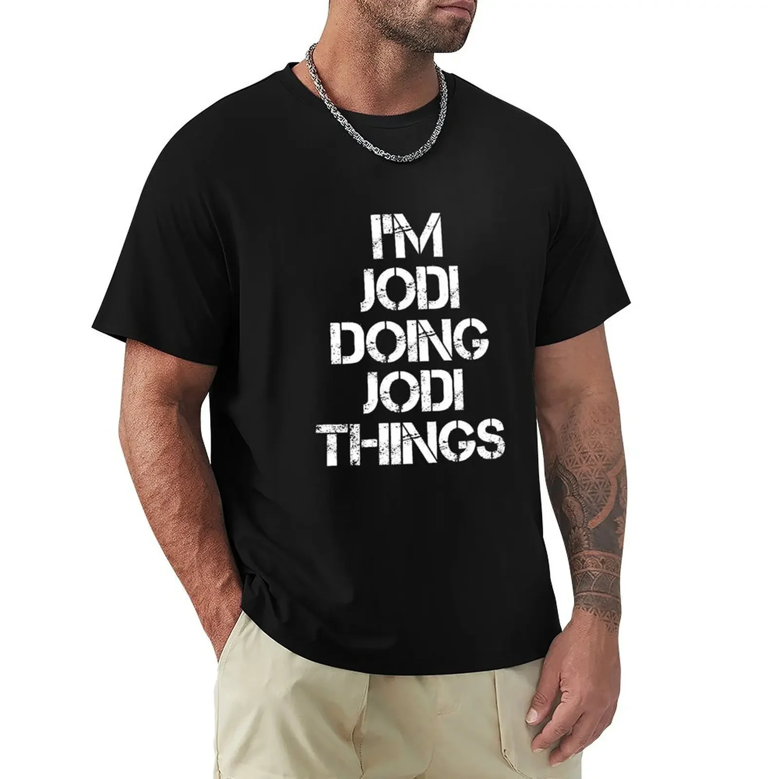 Jodi Name T Shirt - I'm Jodi Doing Jodi Things Name Gift Item Tee T-shirt anime clothes mens t shirts pack
Jodi Name T Shirt - I'm Jodi Doing Jodi Things Name Gift Item Tee T-shirt anime clothes mens t shirts pack