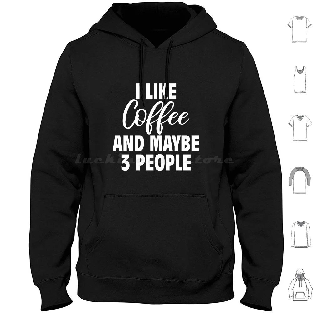 I Like Coffee And Maybe 3 People Classic T-Shirt C Hoodie cotton Long Sleeve I Like Coffee And Maybe 3 People Copy
I Like Coffee And Maybe 3 People Classic T-Shirt C Hoodie cotton Long Sleeve I Like Coffee And Maybe 3 People Copy
