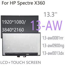 13.3'' LCD For HP Spectre X360 13-AW Series LCD Display Touch Screen Digitizer Assembly 13-aw0081nr 13-aw0900ng 13-aw0013dx
13.3'' LCD For HP Spectre X360 13-AW Series LCD Display Touch Screen Digitizer Assembly 13-aw0081nr 13-aw0900ng 13-aw0013dx
