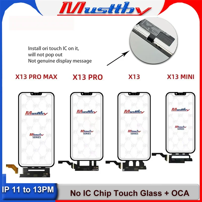 

Musttby 5pcs NO TOUCH IC 13 pro max TP Digitizer Screen Glass + OCA For iPhone 12 mini 11 ORI IC Chip Need Re-Install