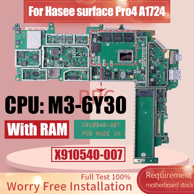 For Hasee surface Pro4 A1724 Laptop Motherboard X910540-007 SR2EN M3-6Y30 With RAM Notebook Mainboard
For Hasee surface Pro4 A1724 Laptop Motherboard X910540-007 SR2EN M3-6Y30 With RAM Notebook Mainboard