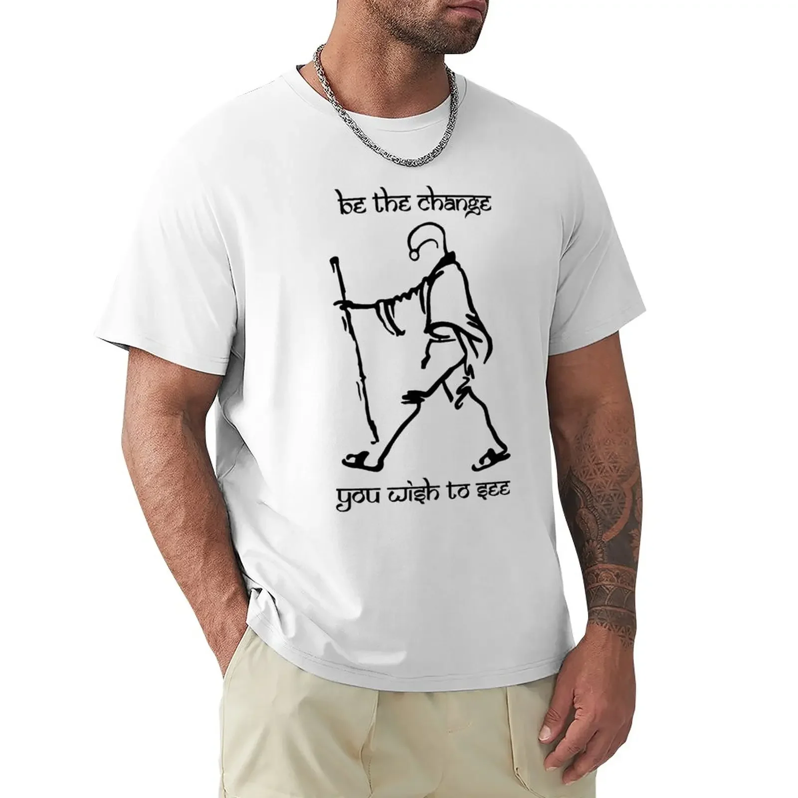 

Gandhi Quote – Be the change you want to see T-Shirt sweat summer tops blanks mens white t shirts