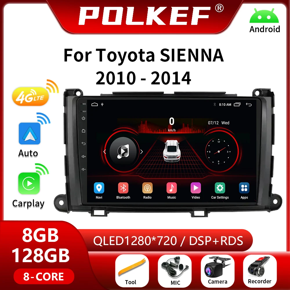 

Car Radio For Toyota Sienna XL30 2010-2014 Multimedia Video Player Android 13 Auto Navigation GPS 4G Carplay DSP 2 Din 2din DVD